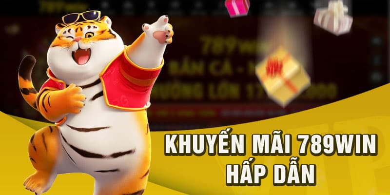 Khuyến mãi 789WIN hấp dẫn