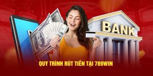 rút tiền 789WIN